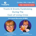 Trusts & Grants Fundraising During the Cost of Living Crisis - Live Panel Discussion & Q&A