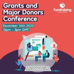 Grants and Major Donors Conference 2023