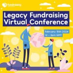 Legacy Fundraising Virtual Conference 2024