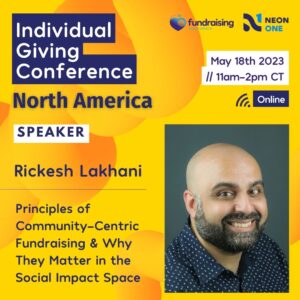 Principles of Community-Centric Fundraising & Why They Matter in the Social Impact Space