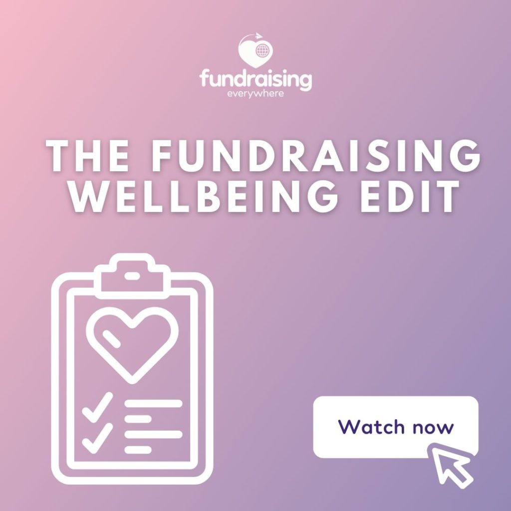 The fundraising wellbeing edit. Pink/purple gradient background, white text.
