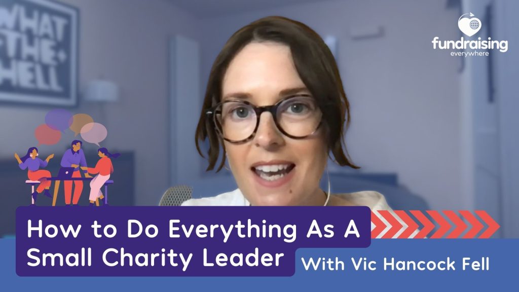 How to Do Everything As A Small Charity Leader