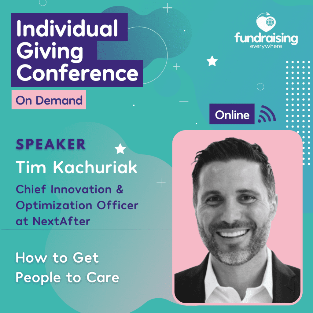 Getting People to Care with Tim Kachuriak