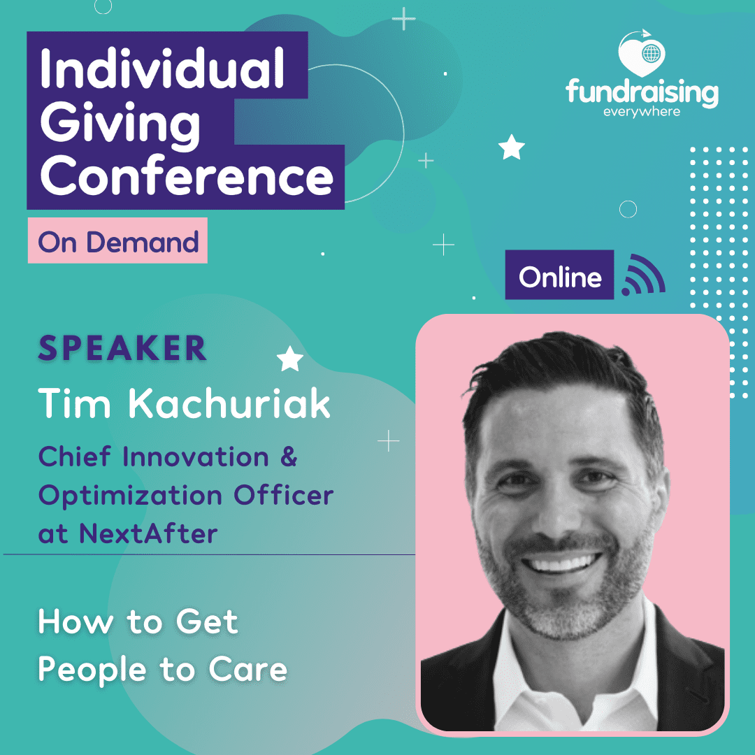 Getting People to Care with Tim Kachuriak