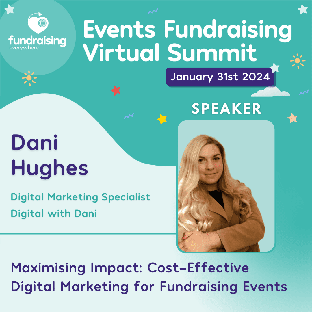 Maximising Impact: Cost-Effective Digital Marketing for Fundraising Events with Dani Hughes