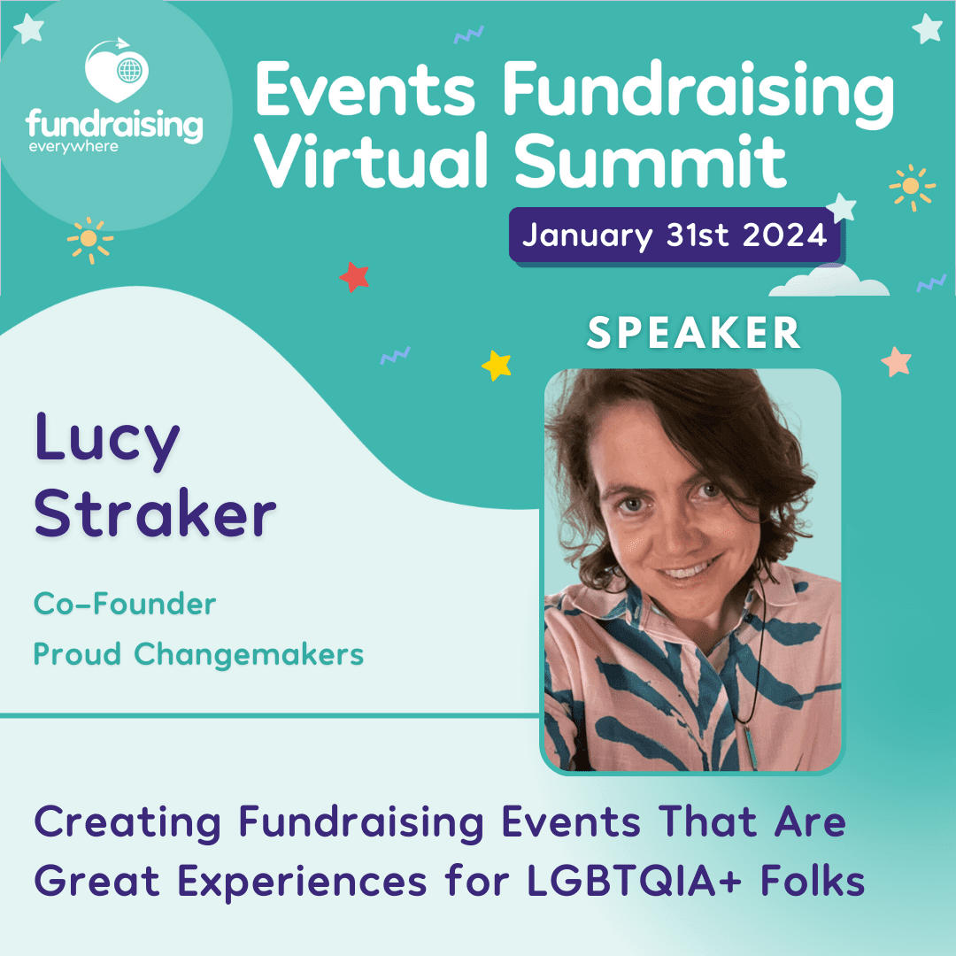 Creating Fundraising Events That Are Great Experiences for LGBTQIA+ Folks with Lucy Straker