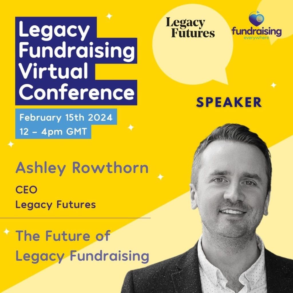 The future of legacy fundraising with Ashley Rowthorn