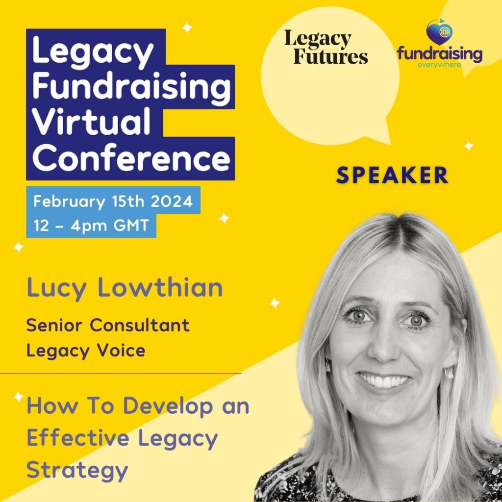 How to develop an effective legacy strategy with Lucy Lowthian