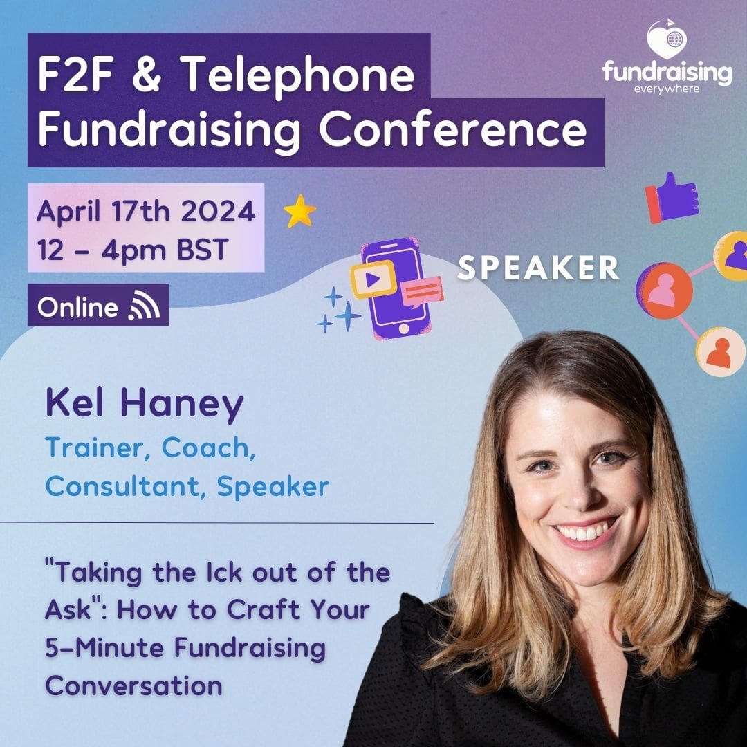 “Taking the Ick out of the Ask”: How to Craft Your 5-Minute Fundraising Conversation with Kel Haney