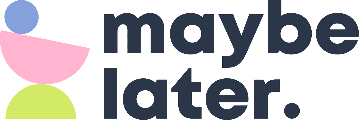 maybe later logo