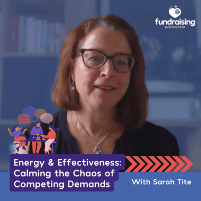 Energy & Effectiveness: Calming the chaos of competing demands
