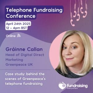Case study: behind the scenes of Greenpeace's telephone fundraising