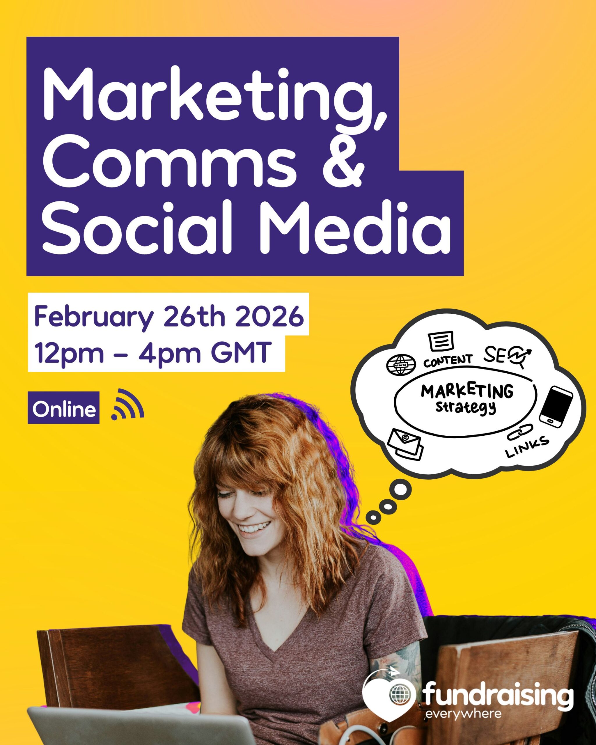 Yellow branding for the Marketing, Comms & Social Media Conference, Feb 26th 2026, 12pm-4pm GMT